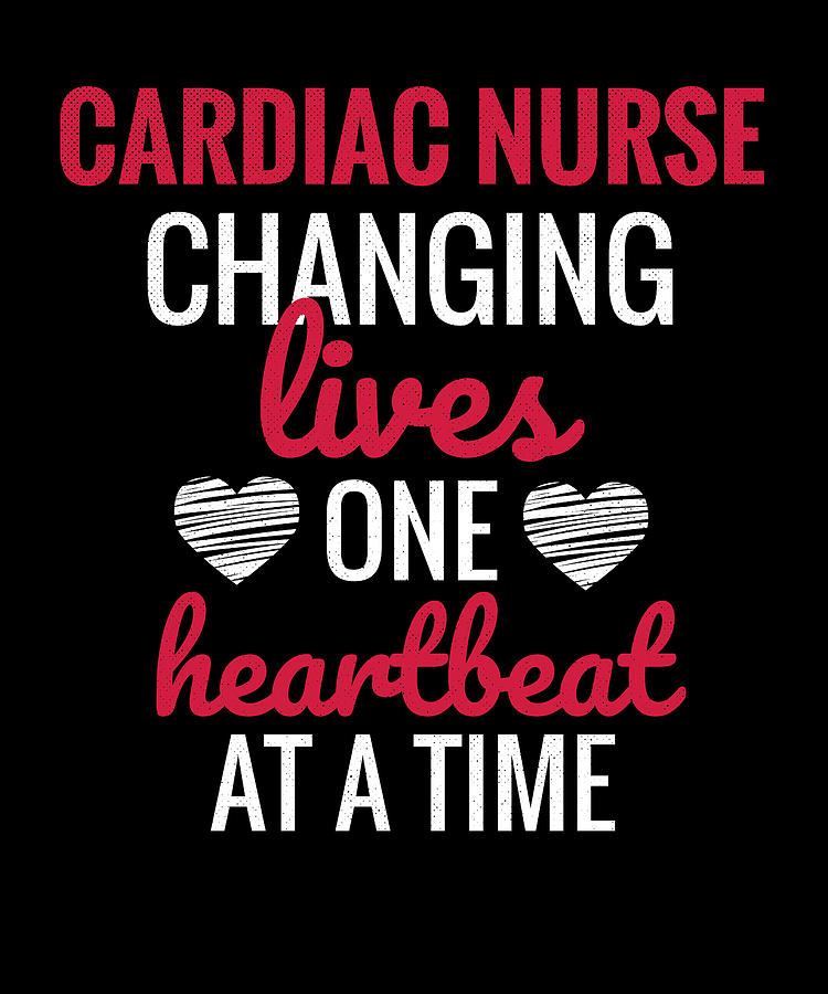 Cardiac Nurse Cardiology Cardiac Nursing Digital Art by Madeby JSRG ...