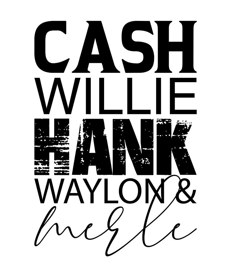 Cash Willie Hank Waylon Merle Country Music Legend Digital Art by ...