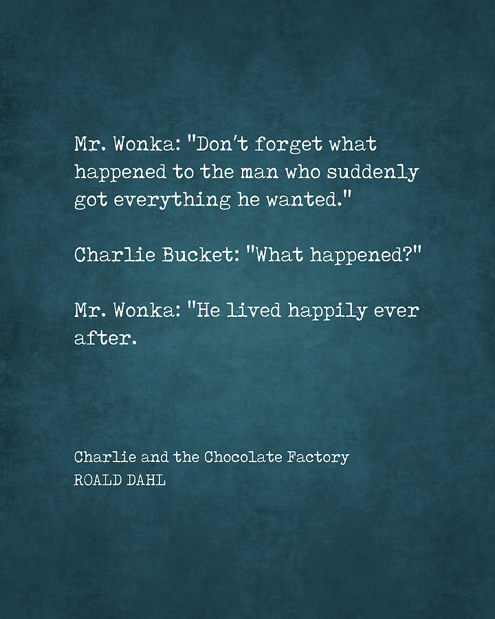 Charlie And The Chocolate Factory Digital Art - Charlie and the Chocolate Factory - Roald Dahl Quote - Literature - Typewriter Print #2 by Studio Grafiikka