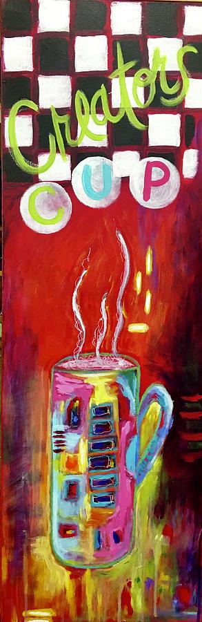 Creators Cup #1 Painting by Theresa Marie Johnson