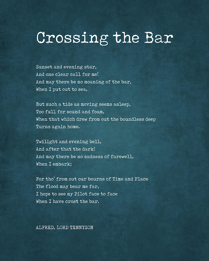 Crossing The Bar - Alfred Lord Tennyson Poem - Literature - Typewriter ...