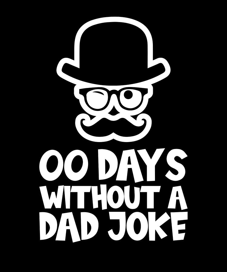 Dad Jokes - Daddy Father Joking Dad Jokes Digital Art by Crazy Squirrel ...