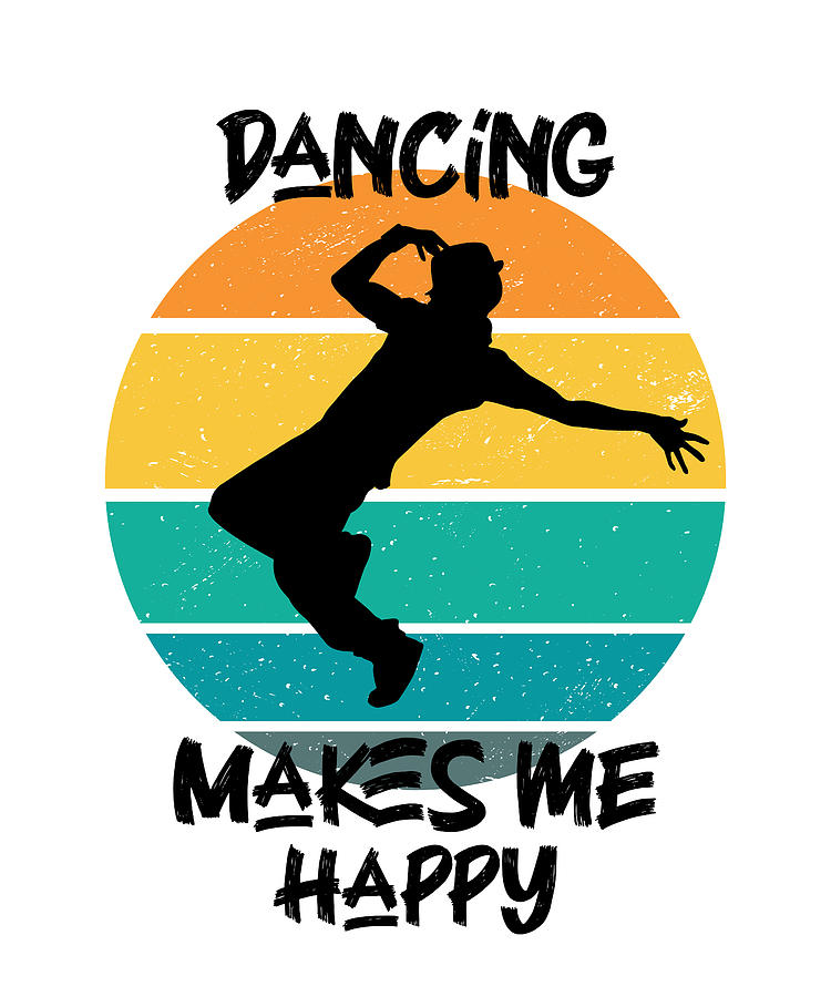 Dancing Makes Me Happy Dancer Digital Art By Jabinga