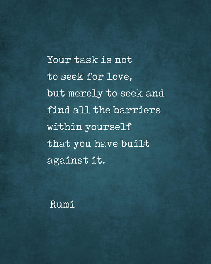 Do not seek Love - Rumi Quote 1 - Literature - Typewriter Print #2 Digital Art by Studio Grafiikka