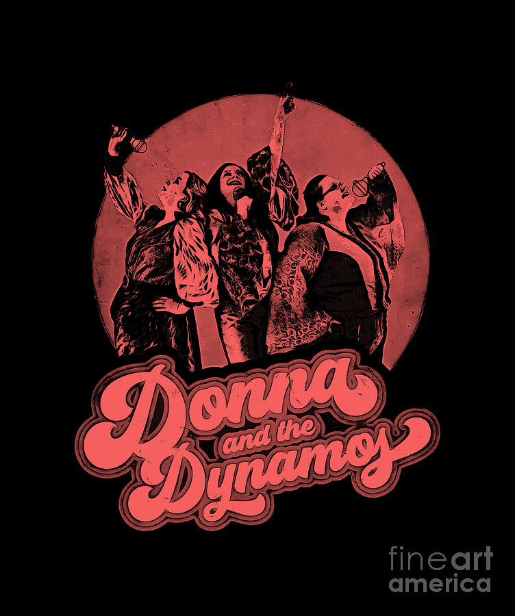 Donna and The Dynamos Digital Art by Coronil Odoki - Fine Art America