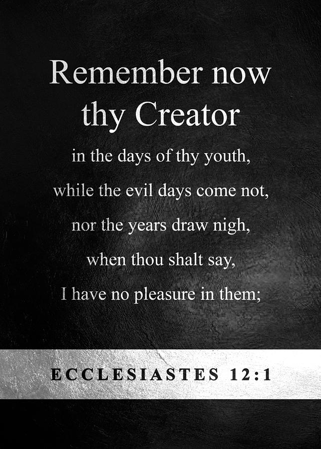 Ecclesiastes 12 1 Bible Verse Wall Art Digital Art By Bible Verse