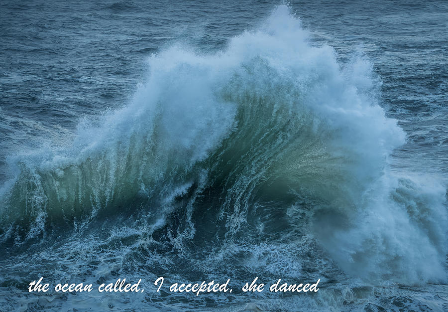 Fanned Wave with Quote Photograph by Bill Posner