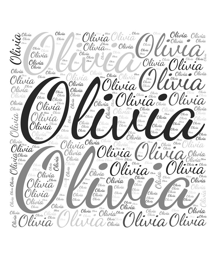 Female First Name Olivia Digital Art by Vidddie Publyshd - Fine Art America