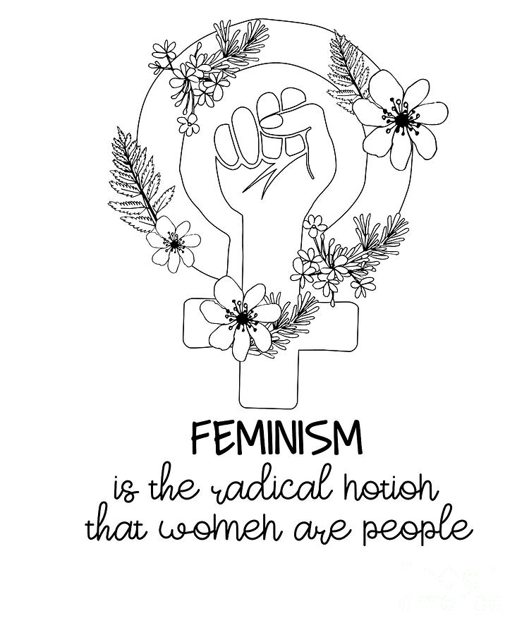 Feminism Radical Notion Definition Womens Empowerment Digital Art By Yestic Fine Art America 