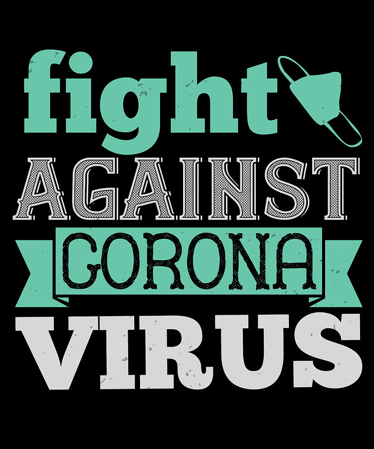 Sarcastic Digital Art - Fight against corona virus #1 by Jacob Zelazny