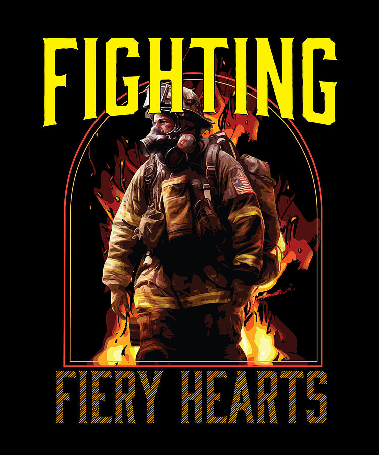 Fighting Fiery Hearts Fire Rescue Firefighting Firefighter Digital Art ...