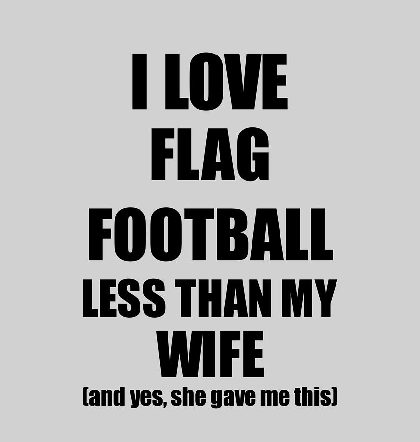 Football Husband Funny Valentine Gift Idea For My Hubby Lover From Wife  T-Shirt