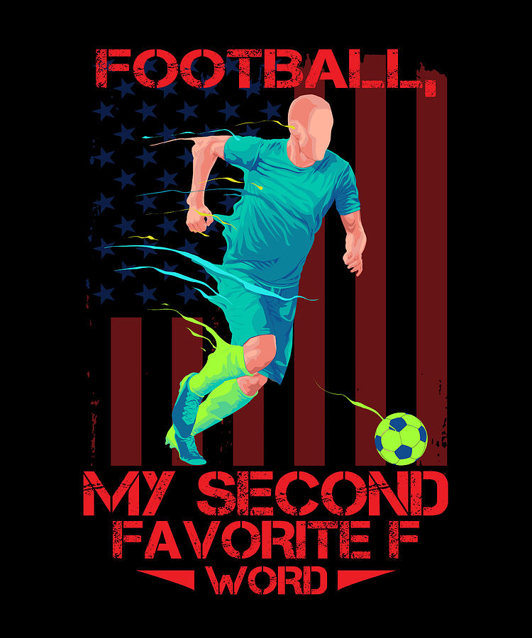 Mom Digital Art - Football My Second Favorite F Word #1 by The Primal Matriarch Art