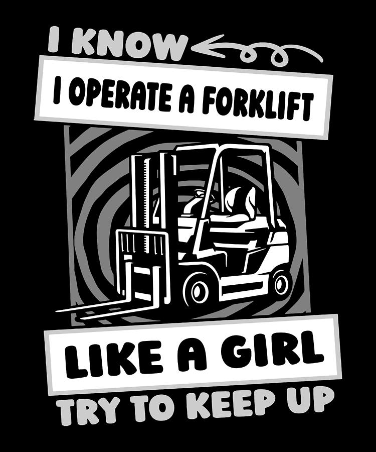 Forklift Operator Girl - Warehouse Logistics Forklifter Digital Art By 