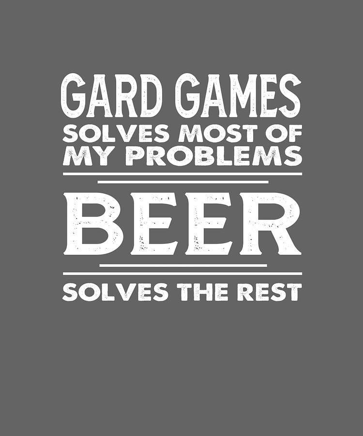 Funny Beer Gard games Lovers Quotes Gard games Painting by Oliver ...