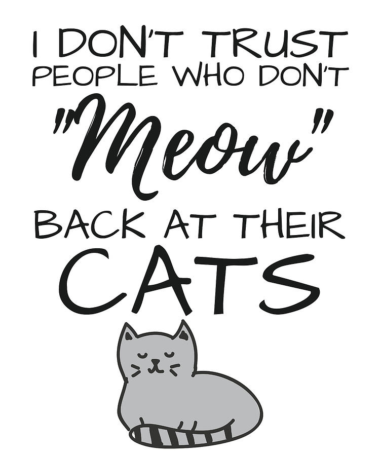 Funny Cat Sayings With Meow - Halley Marcelline