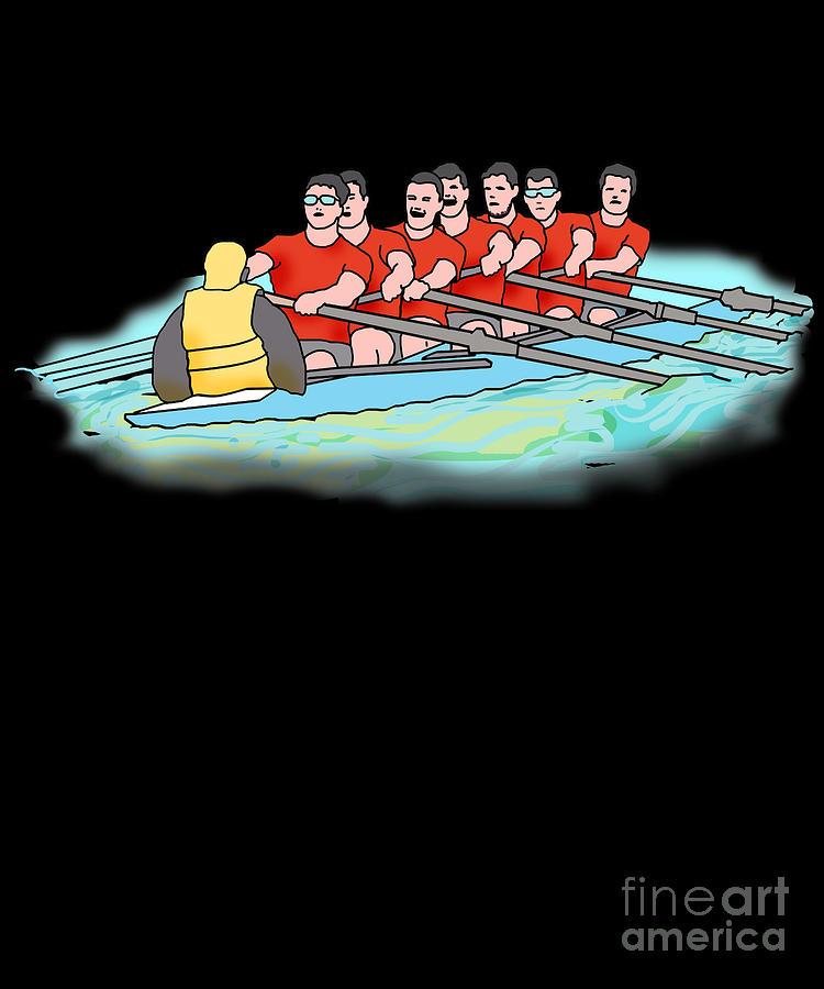 Funny Rowing Team Coxswain Gift Digital Art By Lukas Davis Pixels