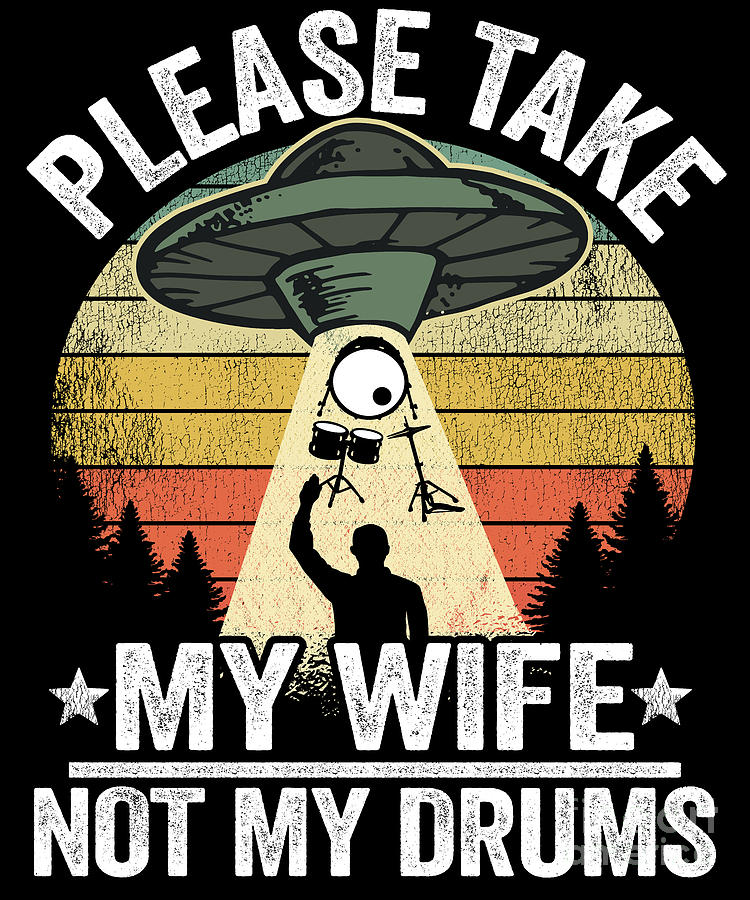 Funny UFO Drums Abduction Drummer Drum Set Gift Funny Digital Art by ...