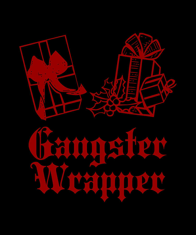 Gangster Wrapper #1 Digital Art by Flippin Sweet Gear