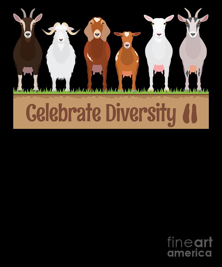Gift for Goat Lovers Funny Celebrate Diversity Pet Goat Owners #1 Digital Art by Martin Hicks