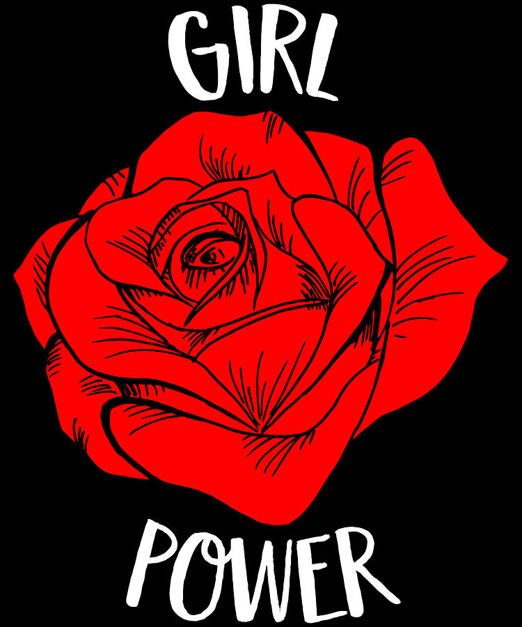 Girl Power Rose design Cool Woman Feminist Movement Gift Digital Art by ...