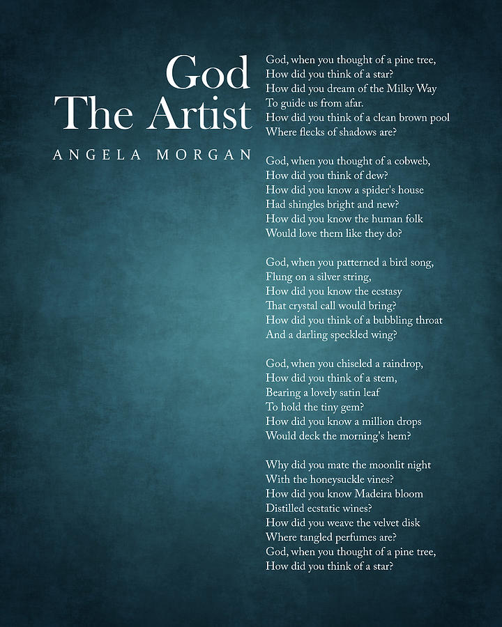 God The Artist - Angela Morgan Poem - Literature - Typography Print 1 #1 Digital Art by Studio Grafiikka