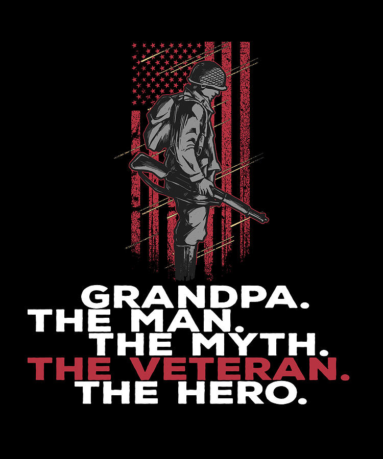 Grandpa Combat Veteran Veterans Day Digital Art By Maria Bure Fine Art America 