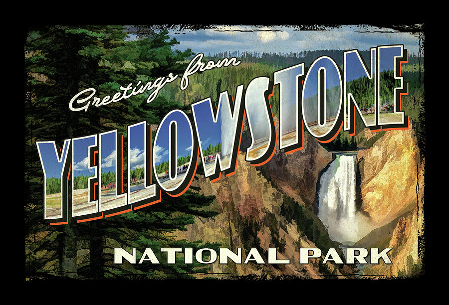 Greetings From Yellowstone National Park #1 Painting by Christopher Arndt