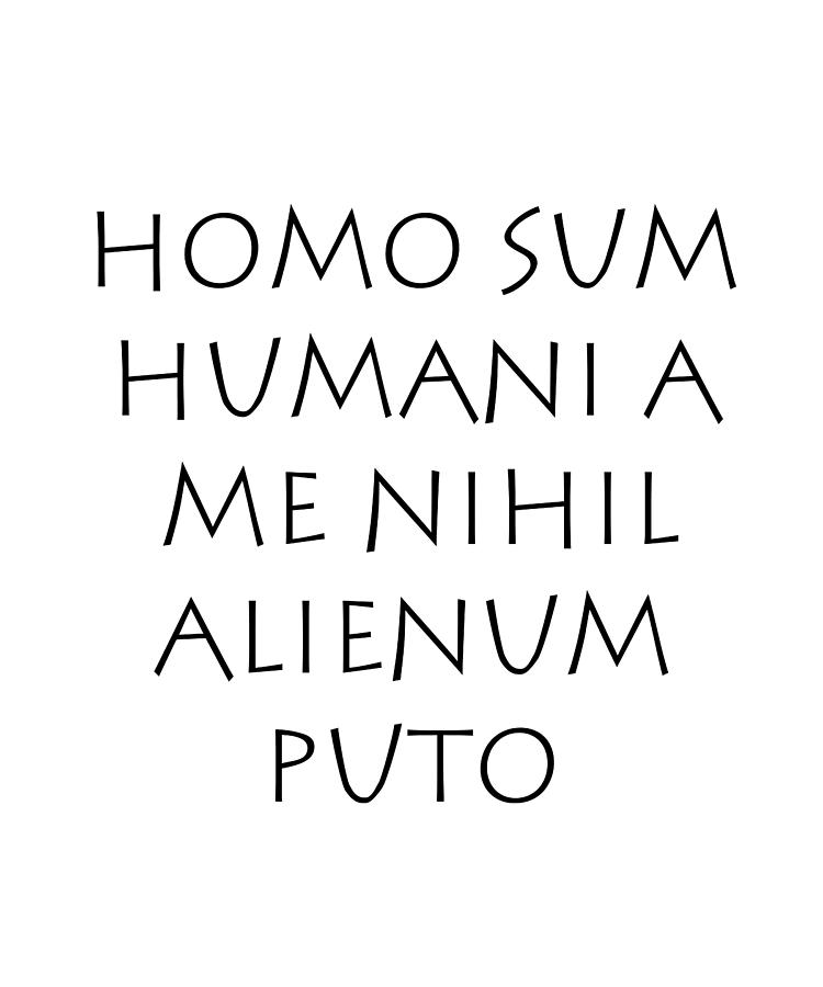 Homo sum humani nihil a me alienum puto