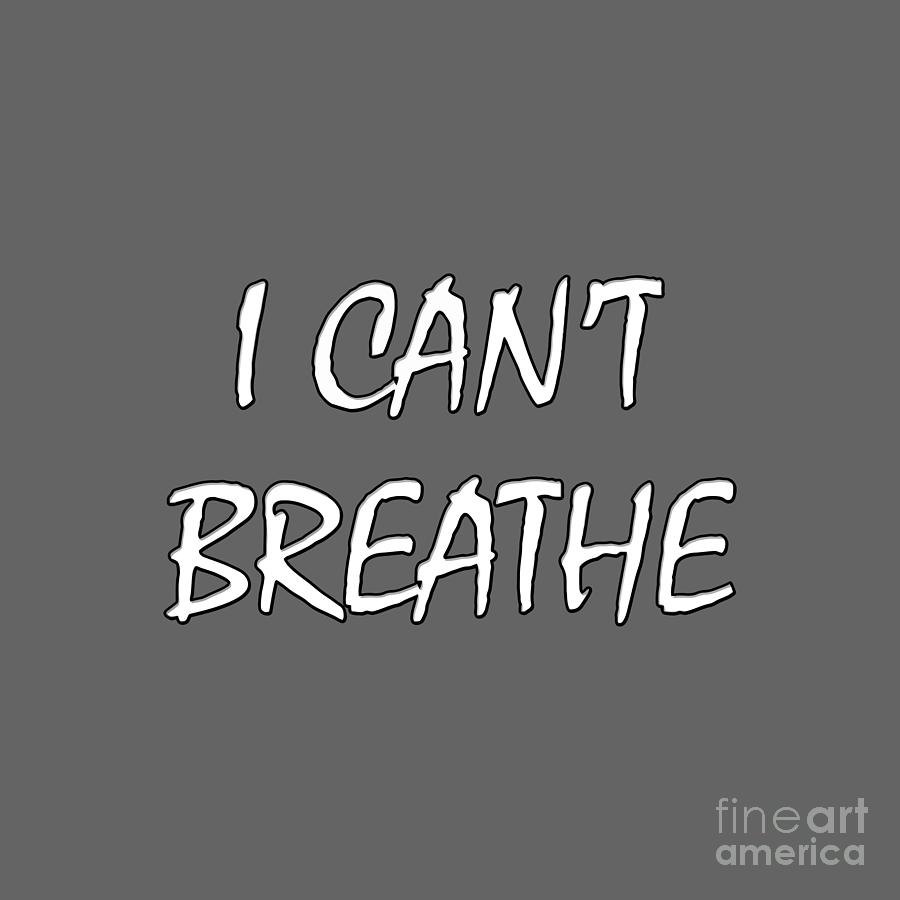 I Can't Breathe Drawing by Capa Karman Salahudin - Fine Art America