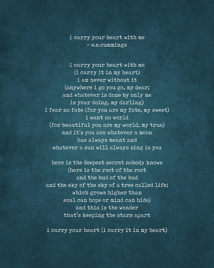 I carry your heart with me poem - E E Cummings - Minimal, Literature ...