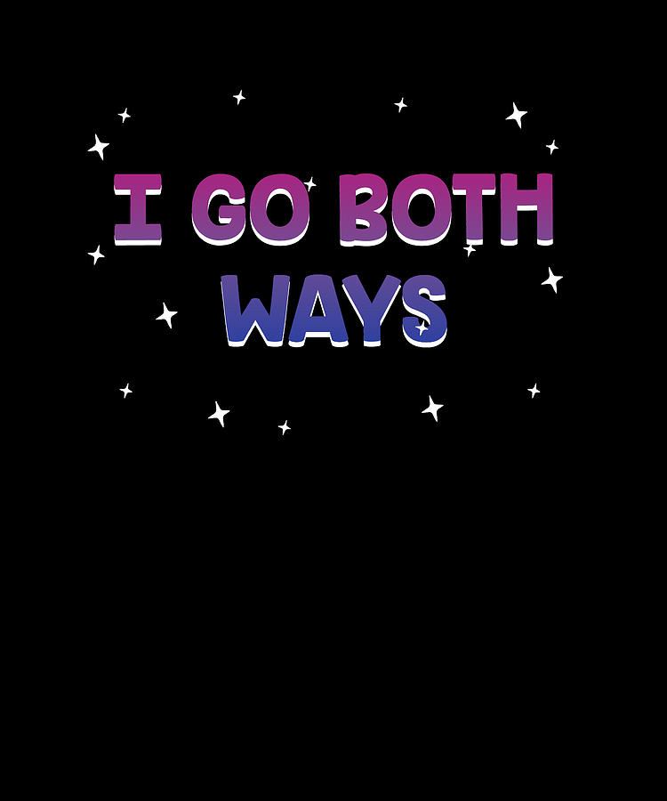 I Go Both Ways Bisexual Lgbtq Bi Pride Pun Asexual Digital Art By