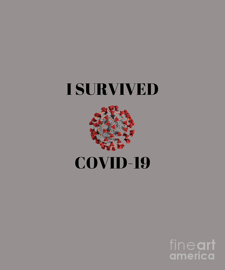 Survived Digital Art - I Survived Covid-19 #1 by Aisha Ndow