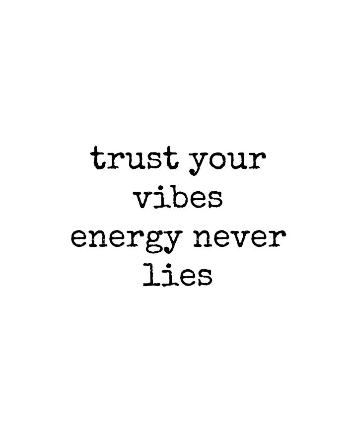 Inspirational, Boho, Self Care, Hippie, Trust Your Vibes, Quote #1