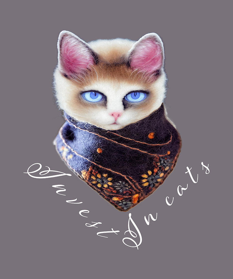 Invest in cats. They generate comfort #2 Digital Art by Lena Owens - OLena Art Vibrant Palette Knife and Graphic Design