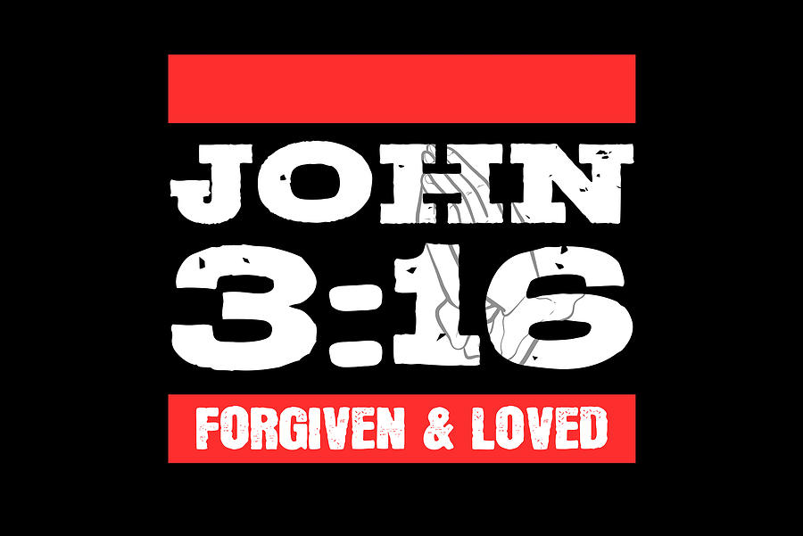 John 3 16 Bible Psalm Christian Forgiven Loved Painting by Amango Design