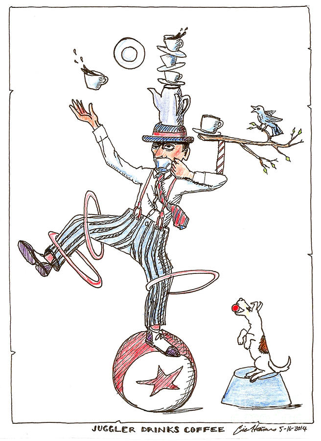 Juggler Drinks Coffee Drawing by Eric Haines