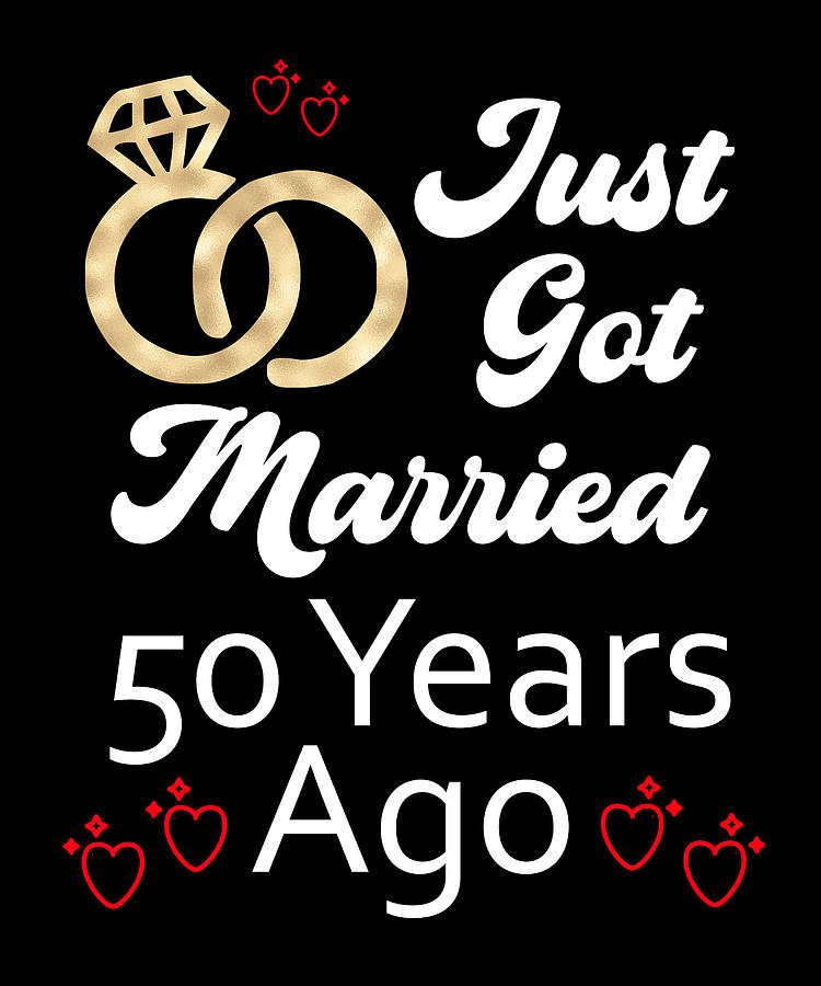 Just Got Married 50 Years Ago Digital Art by Steven Zimmer - Fine Art ...