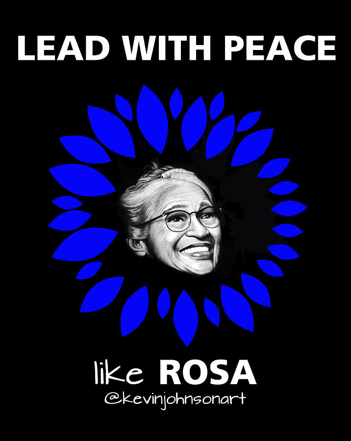 Lead with Peace Rosa - White Text  Drawing by Kevin Johnson Art