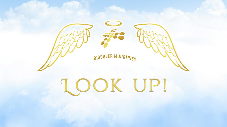 Look Up Digital Art by Discover Ministries