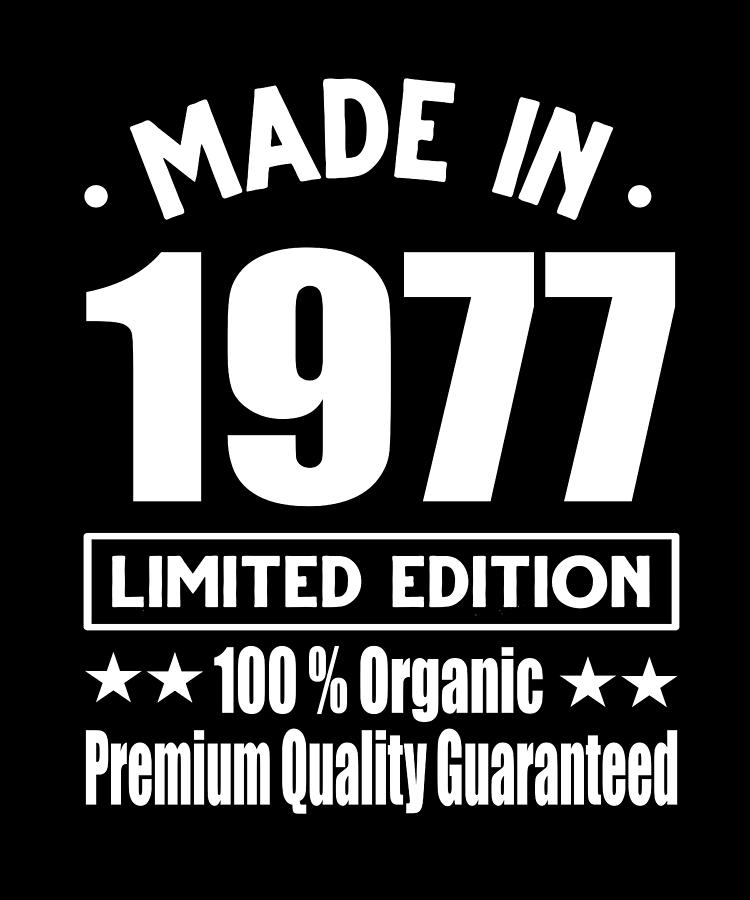 Made In 1977 Vintage Retro Limited Edition Digital Art by Steven Zimmer ...