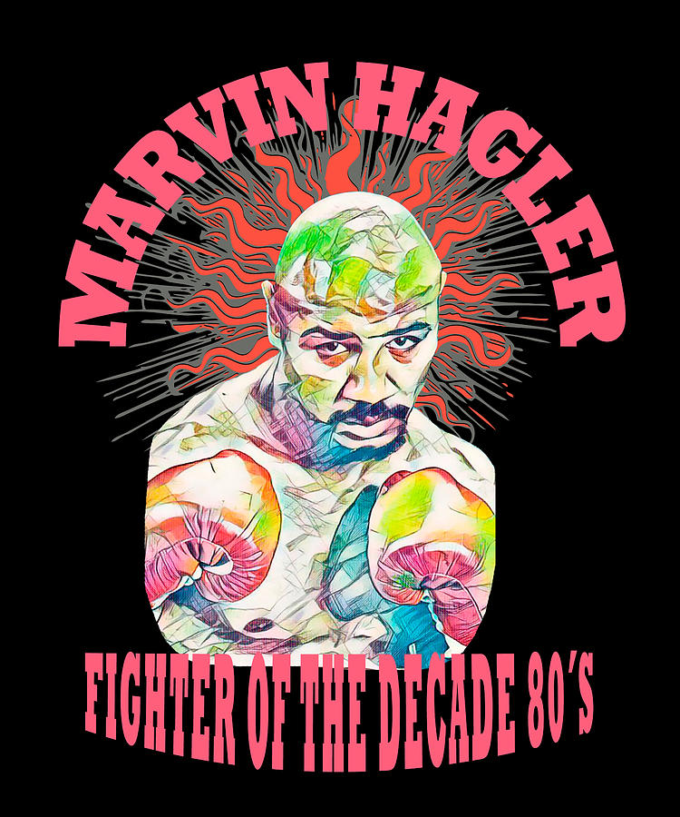 The Greatest Digital Art - Marvin Hagler Fighter Of The Decade by Sarcastic P