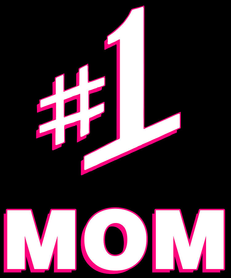 1 Mom Number One Mom Digital Art by Flippin Sweet Gear