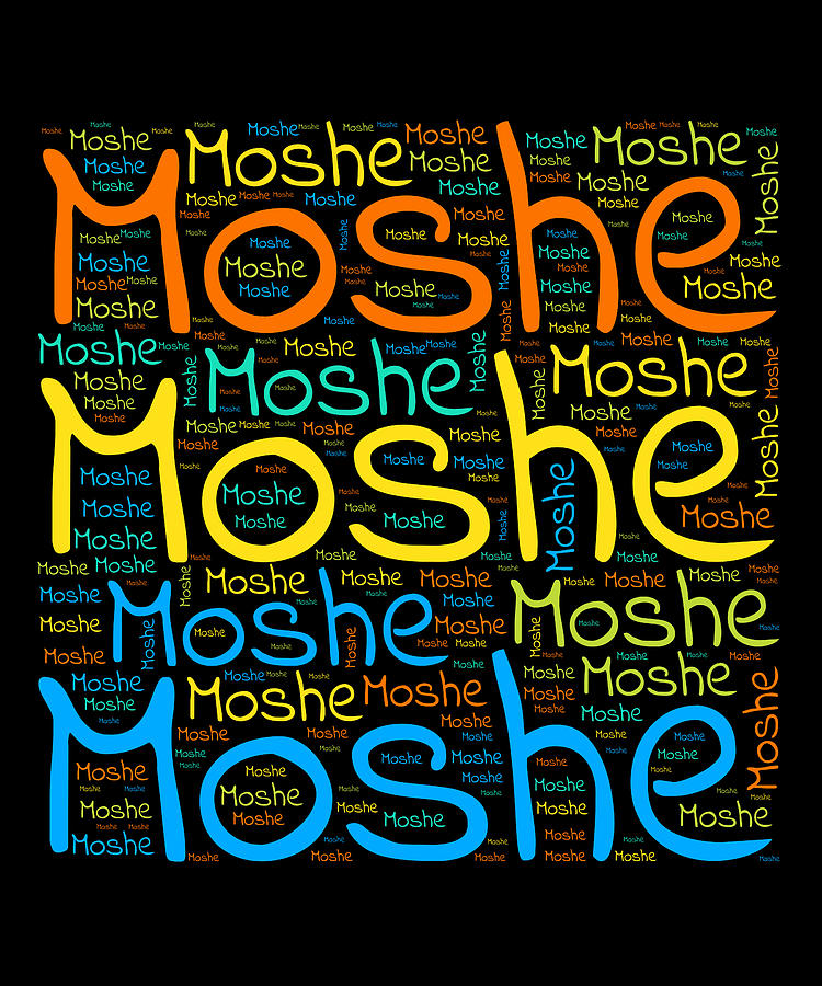 Moshe, Names Without Frontiers. #1 Digital Art by Vidddie Publyshd ...