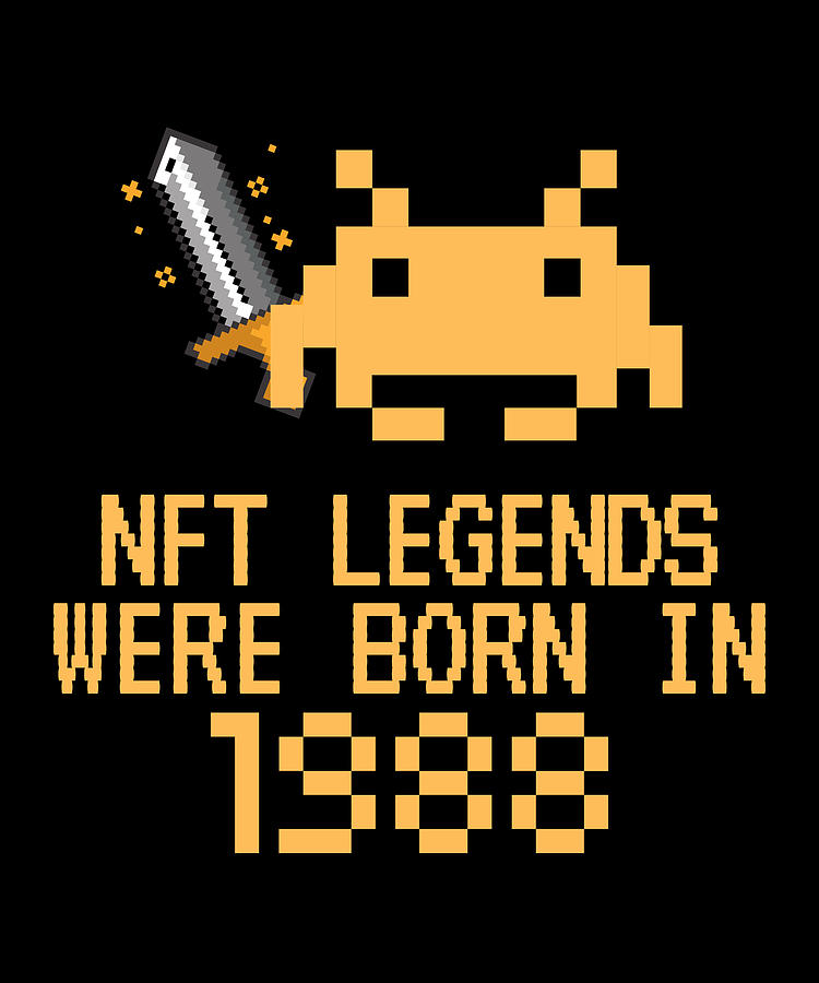 NFT Legends Were Born In 1988 Funny Crypto Digital Art by