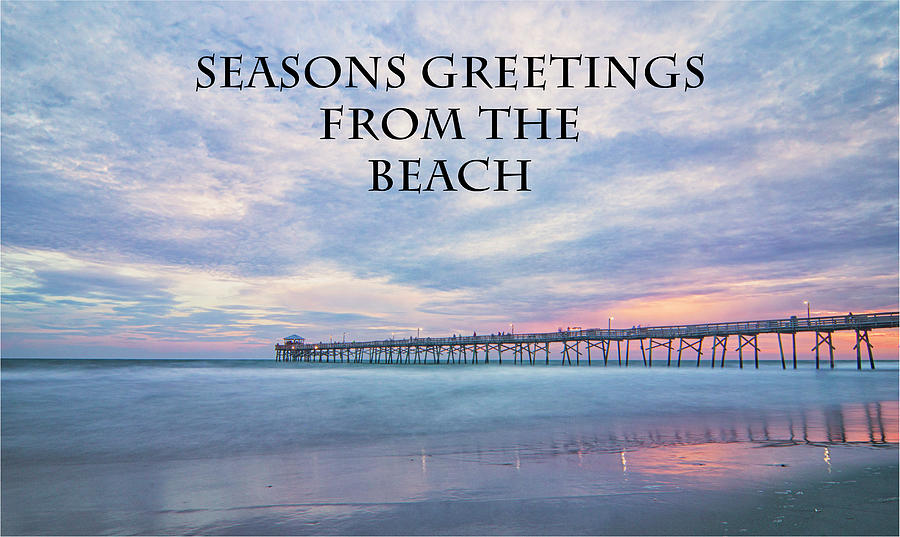 Seasons Greetings From the Beach Photograph by Bob Decker