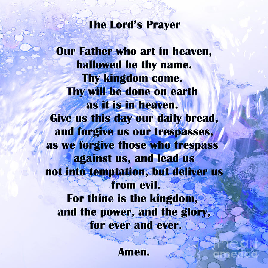 The Lords Prayer Mixed Media by Beverly Guilliams - Fine Art America