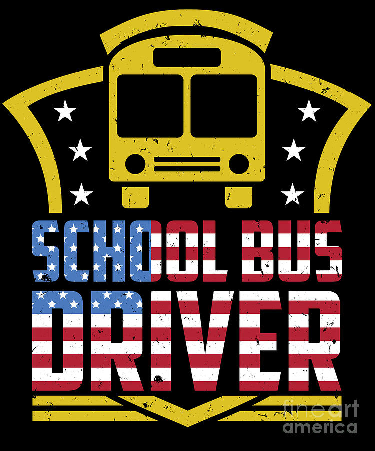 Patriotic School Bus Driver American Flag Digital Art by Yestic | Fine ...