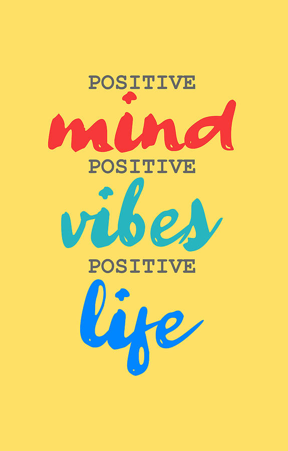 Positive Mind, Positive Vibes, Positive Graphic by han.dhini · Creative  Fabrica