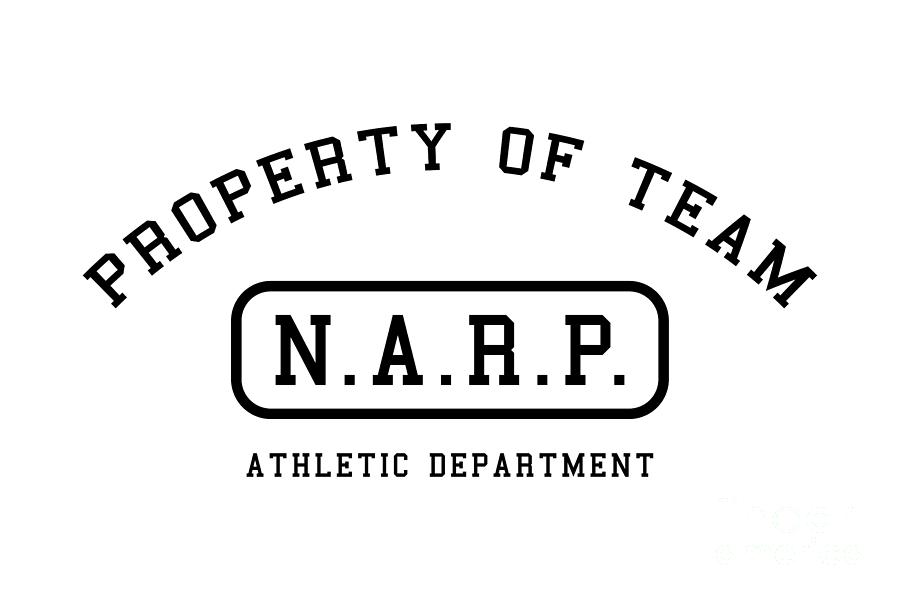 Property Of Team Narp Digital Art